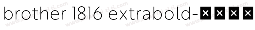 brother 1816 extrabold字体转换